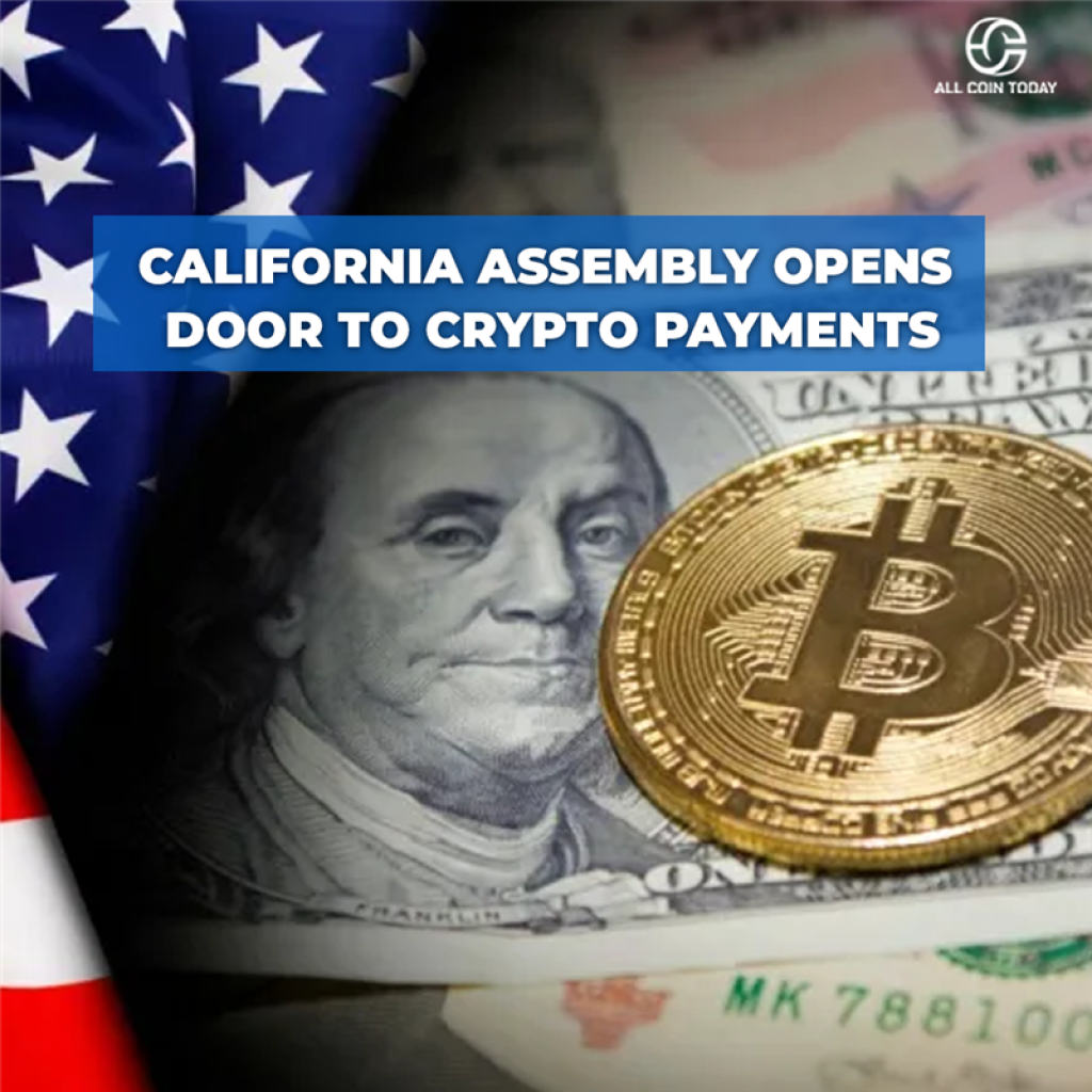 California Assembly Opens Door to Crypto Payments